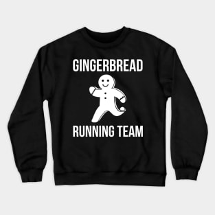 Gingerbread Running Team Crewneck Sweatshirt